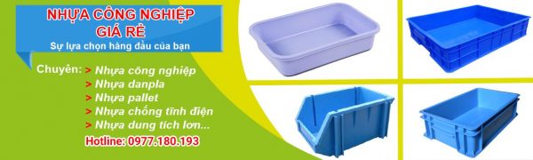 NHỰA CÔNG NGHIỆP GIÁ RẺ. CHUYÊN CUNG CẤP THÙNG NHỰA, PALLET, THÙNG SƠN...